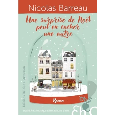 Abbildung von une surprise de Noël peut en cacher autre: Roman