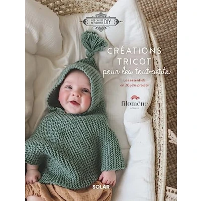 Abbildung von Créations tricot pour Les tout petits by Filomène: essentiels en 20 jolis projets