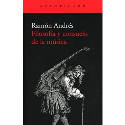 Abbildung von Filosofía y consuelo de la música (El Acantilado, Band 409)