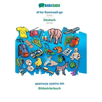 Abbildung von BABADADA, af ka Soomaali ga Deutsch, qaamuus sawiro leh Bildwörterbuch: Somali German, visual dictionary
