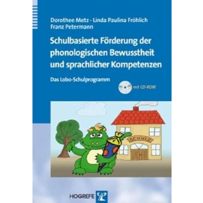 Abbildung von Schulbasierte Förderung der phonologischen Bewusstheit und sprachlicher Kompetenzen: Das Lobo Schulprogramm