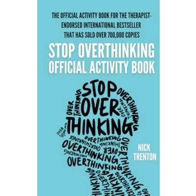 Abbildung von The Official Stop Overthinking Activity Book (The Path to Calm, Band 21)