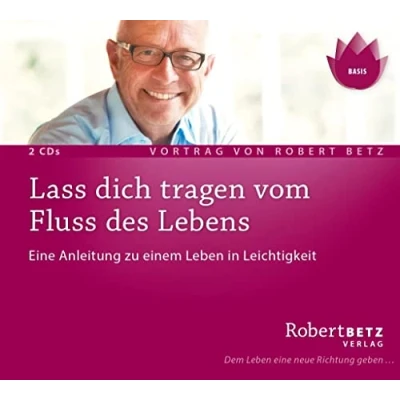 Abbildung von Lass dich tragen vom Fluss des Lebens: Anleitung zu einem Leben in Leichtigkeit