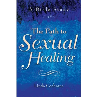 Abbildung von Path to Sexual Healing, The: A Bible Study