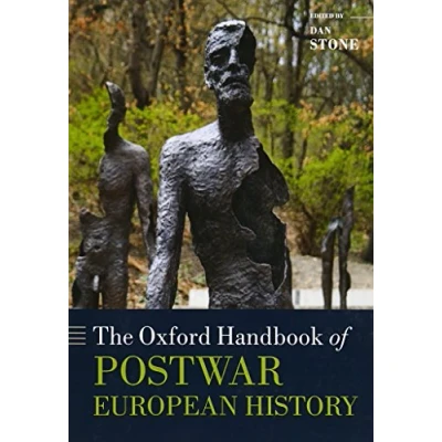 Abbildung von The Oxford Handbook of Postwar European History (Oxford Handbooks)