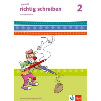 Abbildung von Einfach richtig schreiben 2. Ausgabe Bayern: Arbeitsheft. in Vereinfachter Ausgangsschrift Klasse 2
