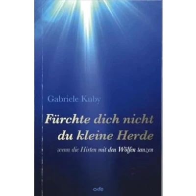 Abbildung von Fürchte dich nicht du kleine Herde: wenn die Hirten mit den Wölfen tanzen