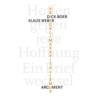 Abbildung von Hoffen gegen jede Hoffnung: Krieg Klima Kapitalismus. Ein Briefwechsel