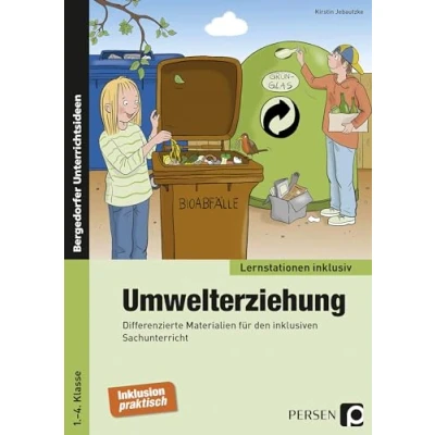 Abbildung von Umwelterziehung: Differenzierte Materialien für den inklusiven Sachunterricht (1. bis 4. Klasse) (Lernstationen inklusiv)
