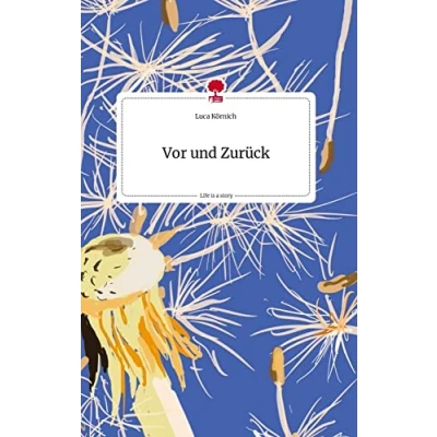 Abbildung von Vor und Zurück. Life is a Story story.one