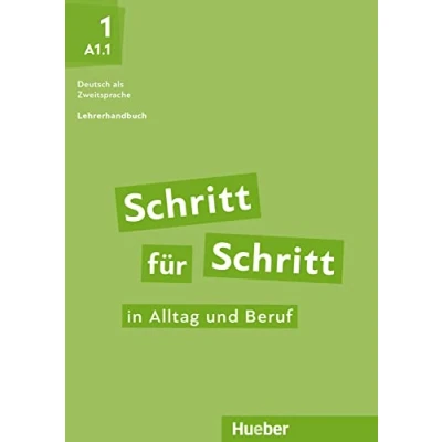 Abbildung von Schritt für in Alltag und Beruf 1: Deutsch als Zweitsprache / Lehrerhandbuch