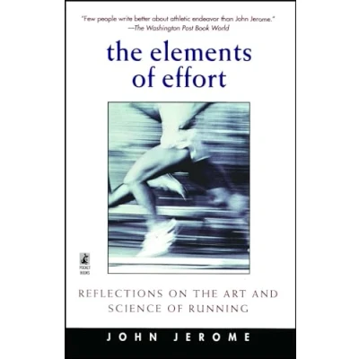 Abbildung von the Elements of Effort: Reflections on Art and Science Running
