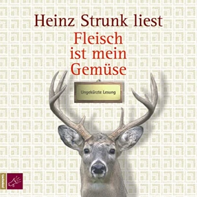Abbildung von Fleisch ist mein Gemüse (Hörbestseller): Eine Landjugend mit Musik