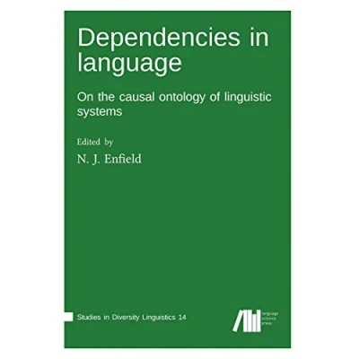 Abbildung von Dependencies in language: On the causal ontology of linguistic systems (Studies Diversity Linguistics)