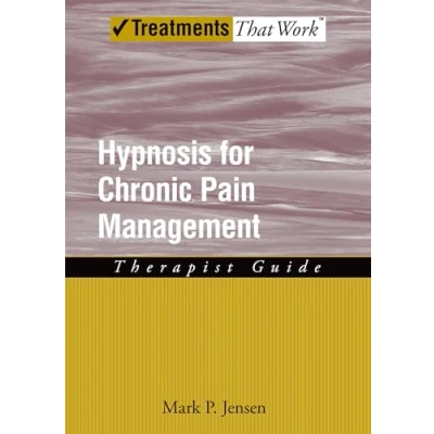 Abbildung von Hypnosis for Chronic Pain Management: Therapist Guide (Treatments That Work)
