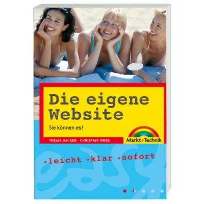 Abbildung von Die eigene Website: Sie können es!: es! Leicht, Klar, sofort (easy)