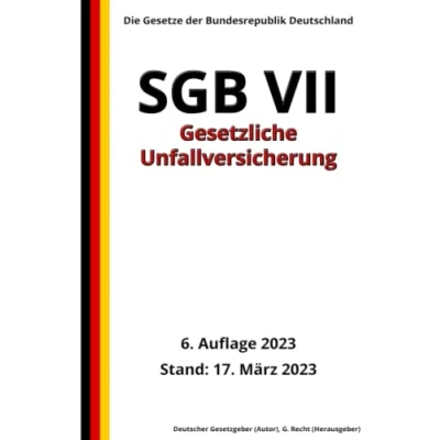 Abbildung von SGB VII Gesetzliche Unfallversicherung, 6. Auflage 2023: Die Gesetze der Bundesrepublik Deutschland