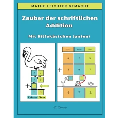 Abbildung von MATHE LEICHTER GEMACHT: Zauber der schriftlichen Addition mit Hilfekästchen (unten) (Making Math Easy, Band 11)