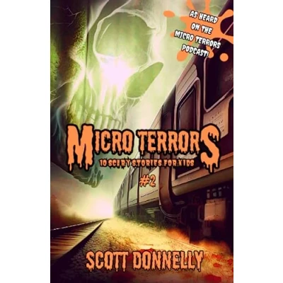 Abbildung von Micro Terrors: 10 Scary Stories for Kids (Volume #2) (Micro Kids, Band 2)