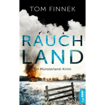 Abbildung von Rauchland: Ein Münsterland Krimi. Der vierte Fall für Tenbrink und Bertram (Münsterland Reihe)
