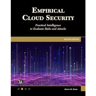 Abbildung von Empirical Cloud Security: Practical Intelligence to Evaluate Risks and Attacks