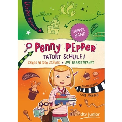 Abbildung von Penny Pepper Tatort Schule: Chaos in der Schule; Auf Klassenfahrt. Doppelband