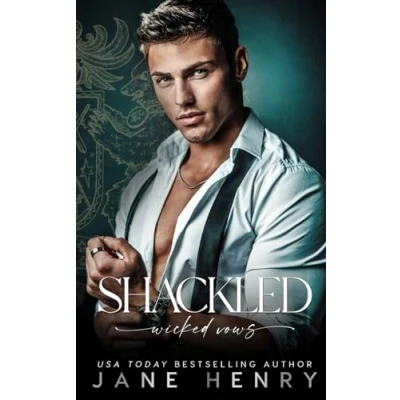 Abbildung von Shackled: A Dark Bratva Enemies to Lovers Romance (Wicked Vows)