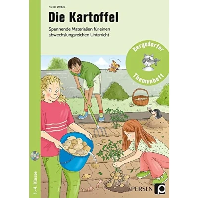 Abbildung von Die Kartoffel: Spannende Materialien für einen abwechslungsreichen Unterricht (1. bis 4. Klasse) (Bergedorfer Themenhefte Grundschule)