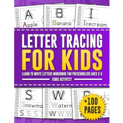 Abbildung von Letter Tracing Book For Kids Ages 3 5: Learn To Write Letters Workbook Preschoolers 5 Year Old Learning Activities Alphabet Handwriting Practice ... &amp; Girls (Handwriting Collection)