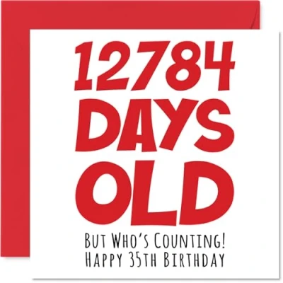 Abbildung von Geburtstagskarte zum 35. Geburtstag für Männer und Frauen 12784 Tage alt lustige Erwachsene Bruder Schwester Sohn Tochter Mutter Vater 145 mm x