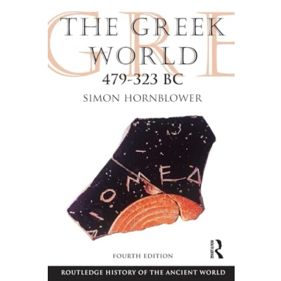 Abbildung von the Greek World 479 323 BC (Routledge History of Ancient World)
