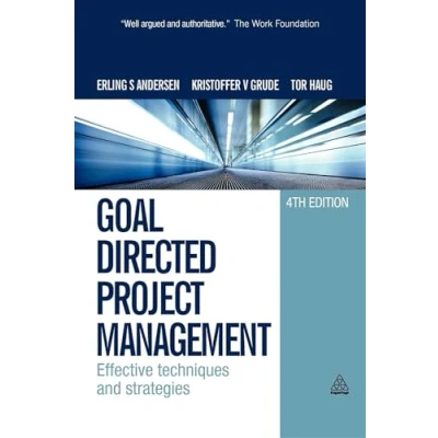 Abbildung von Goal Directed Project Management: Effective Techniques And Strategies