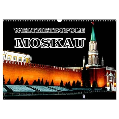 Abbildung von Weltmetropole Moskau (Wandkalender 2025 DIN A3 quer), CALVENDO Monatskalender