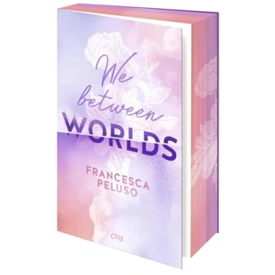 Abbildung von We between Worlds: Eine Liebe, die Grenzen überwindet; Haters to Lovers &amp; Fake Dating (1. Auflage exklusiv mit Farbschnitt Page Overlay) (Band 1); ab 14 Jahre (Ferham Creek, Band 1)