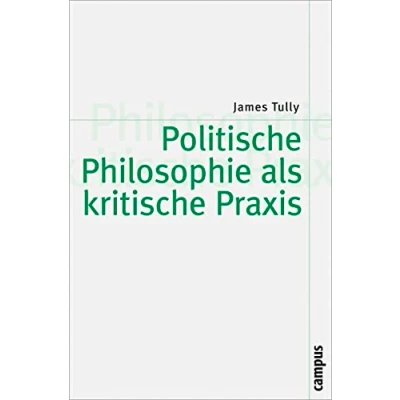 Abbildung von Politische Philosophie als kritische Praxis: Mit e. Einl. v. Rainer Forst (Theorie und Gesellschaft, 62)