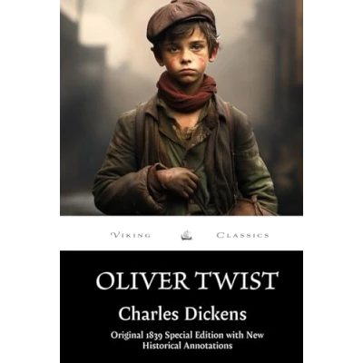 Abbildung von Oliver Twist (Annotated): Original 1839 Special Edition with New Historical Annotations