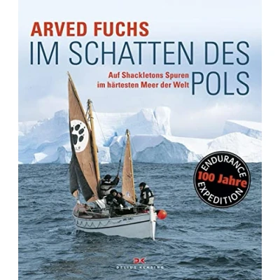 Abbildung von im Schatten des Pols: Auf Shackletons Spuren härtesten Meer der Welt
