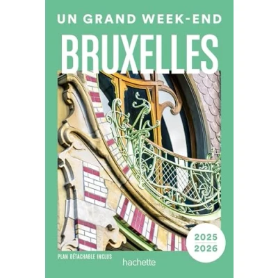 Abbildung von Bruxelles. Guide Un Grand Week end