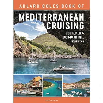Abbildung von The Adlard Coles Book of Mediterranean Cruising: 5th edition