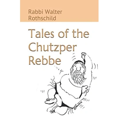 Abbildung von Tales of the Chutzper Rebbe: An Acidic Anthology