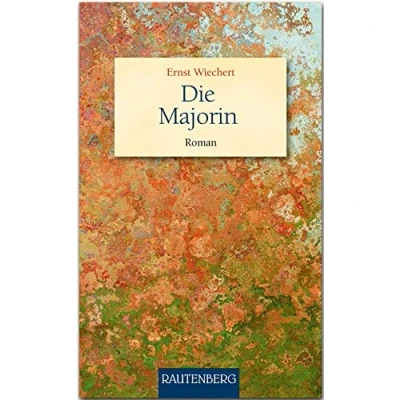 Abbildung von Die Majorin: Roman (Rautenberg Erzählungen/Anthologien)