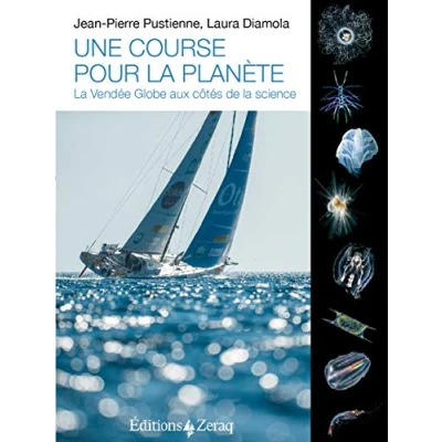 Abbildung von Une course pour la planète Le Vendée Globe aux côtes de science: côtés science