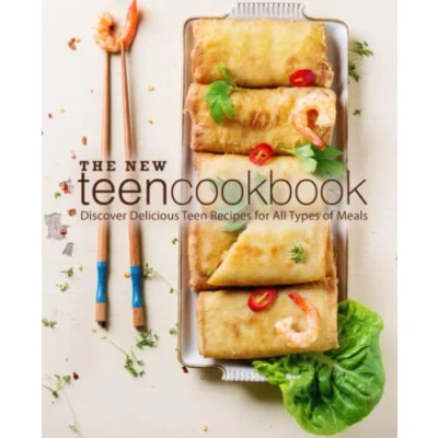 Abbildung von The New Teen Cookbook: Discover Delicious Recipes for All Types of Meals