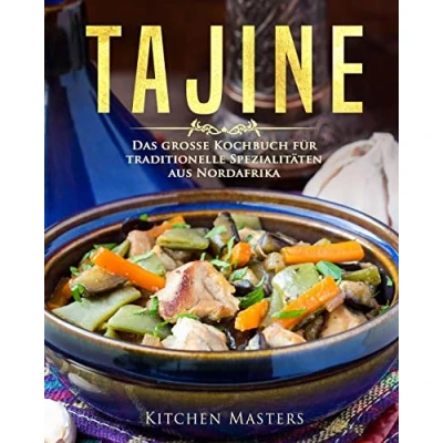 Abbildung von Tajine: Das große Kochbuch für traditionelle Spezialitäten aus Nordafrika