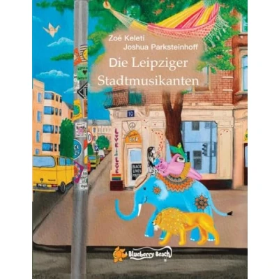Abbildung von Die Leipziger Stadtmusikanten: Der Klassiker modern und bunt erzählt