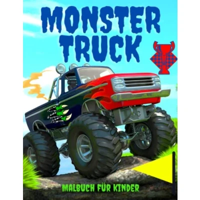 Abbildung von Monster Truck Malbuch für Kinder: Großdruckdesigns Mädchen und Jungen von 4 8 Jahren