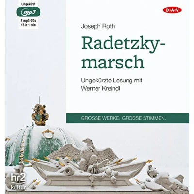 Abbildung von Radetzkymarsch: Ungekürzte Lesung mit Werner Kreindl (2 mp3 CDs)