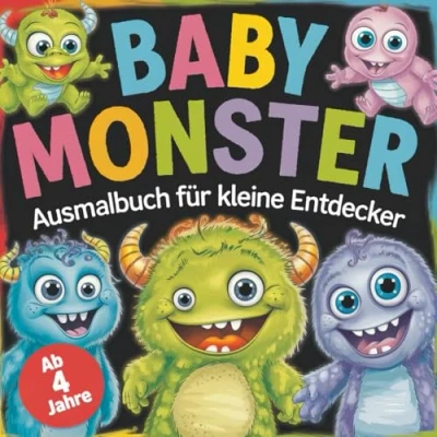 Abbildung von Baby Monster Ausmalbuch für kleine Entdecker ab 4 Jahren mit 50 wunderschönen Ausmalbilder