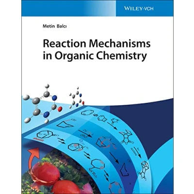 Abbildung von Reaction Mechanisms in Organic Chemistry