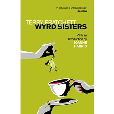 Abbildung von Wyrd Sisters: Introduction by Joanne Harris (Discworld Novels, 6)